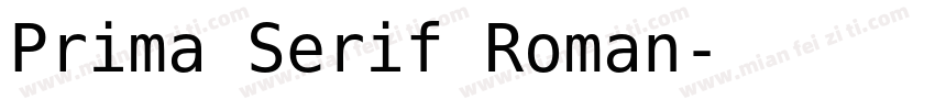 Prima Serif Roman字体转换
